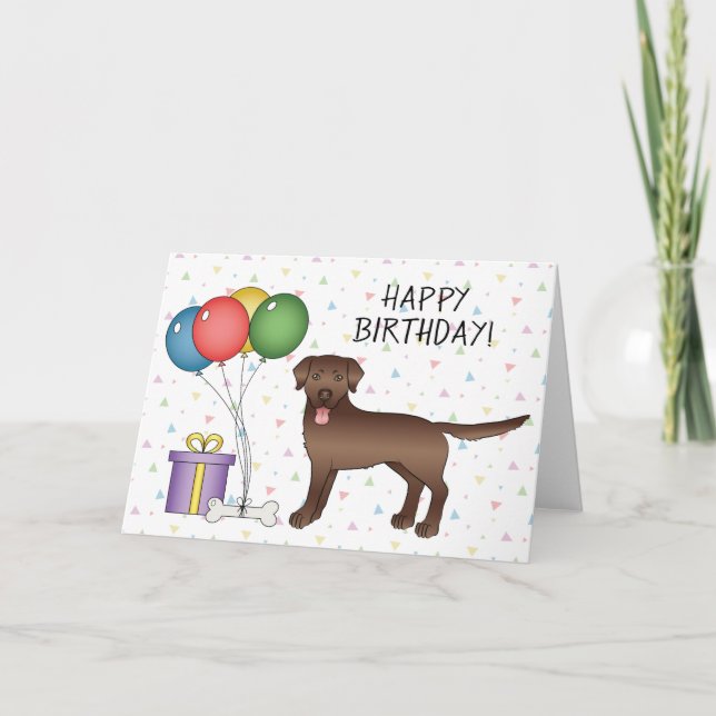 Chocolate Labrador Retriever Dog Happy Birthday Card (Front)
