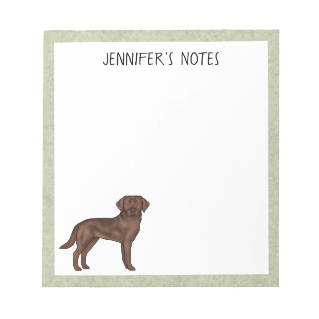 Chocolate Labrador Retriever Lab Dog Custom Name Notepad (Front)