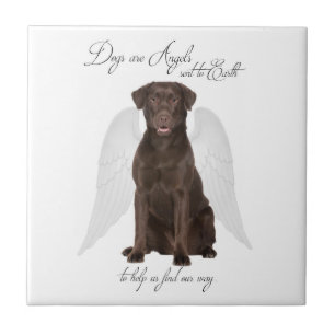 Chocolate Labs are Angels Tile Coaster