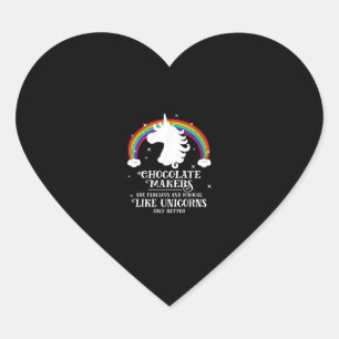 Chocolate Maker Fabulous Magical Like Unicorns Fun Heart Sticker