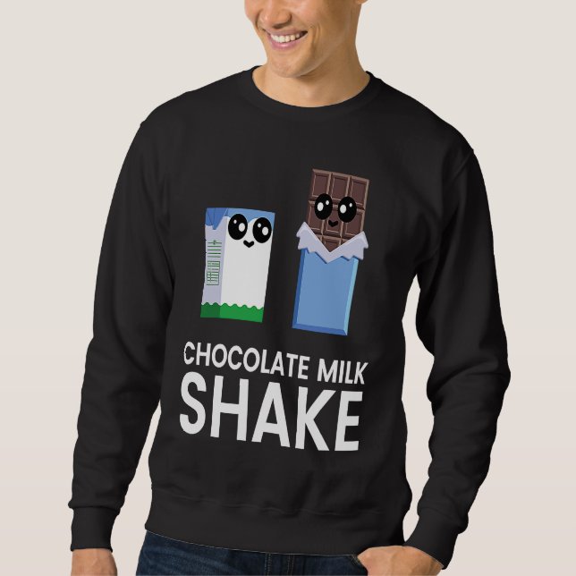 Chocolate Milk Shake  Food  Eater Graphic Sweatshirt (Front)