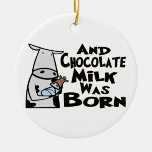 Chocolate Milk Was Born Ceramic Tree Decoration