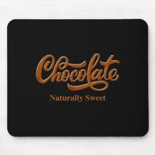 Chocolate Naturally Sweet Tee Proud-black Woman Mouse Pad