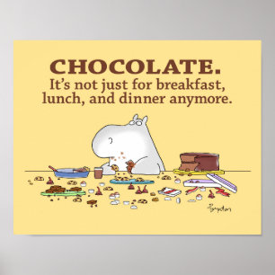 CHOCOLATE. NOT JUST FOR BREAKFAST. by Boynton Poster