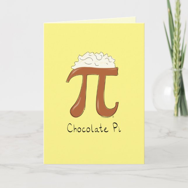 Chocolate Pi - Pi Day Math Greeting Card (Front)