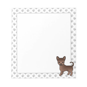 Chocolate Smooth Coat Chihuahua Cartoon Dog & Paws Notepad