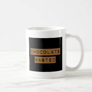 Chocolate Wasted Coffee Mug