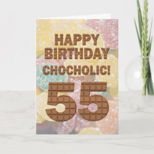 Chocololic 55th Birthday card