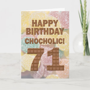 Chocololic 71st Birthday card