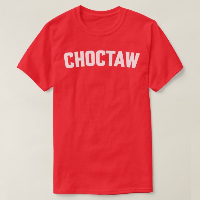 CHOCTAW TShirt (Design Front)