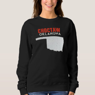 Choctaw USA State America Travel Oklahoman Sweatshirt