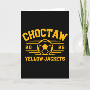 Choctaw Yellow Jackets Soccer Byll 2025 Hs  Card