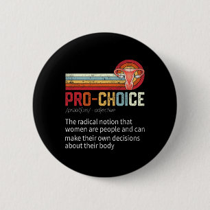 Choice Definition Feminist Rights Funny  6 Cm Round Badge