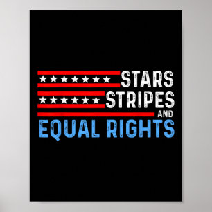 Choice Feminist 4th Of July - Stars Stripes Equal Poster