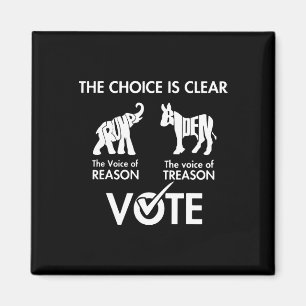 Choice Is Clear The Voice Reason Vote Trump Biden Magnet