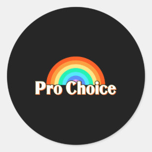 Choice Pro Feminism Pro Women Classic Round Sticker