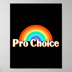Choice Pro Feminism Pro Women Poster