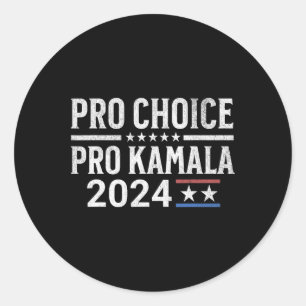Choice Pro Kamala 2024 Feminist Women's Rights Har Classic Round Sticker