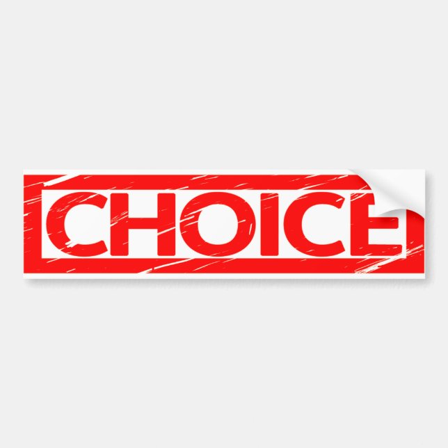 Choice Stamp Bumper Sticker (Front)
