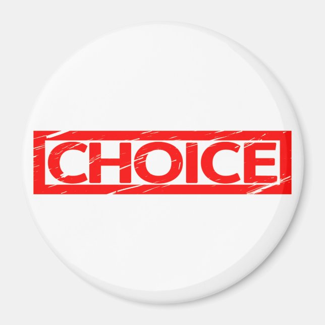 Choice Stamp Magnet (Front)
