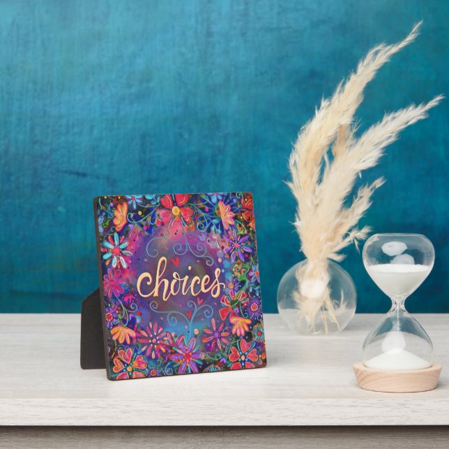 Choices Fun Pretty Floral Inspirivity Easel Plaque (Insitu)