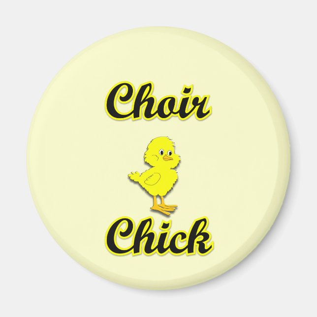Choir Chick Magnet (Front)