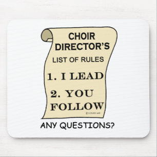 Choir Director List Of Rules Mouse Pad
