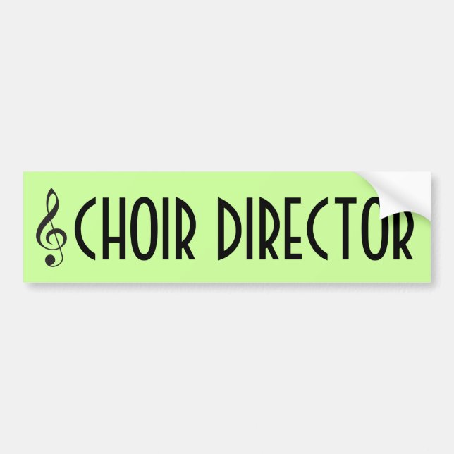 Choir Director Music Bumper Sticker Gift (Front)