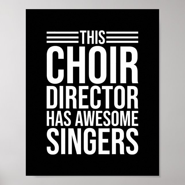 Choir director music funny musical teacher poster (Front)