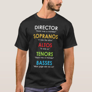 Choir Director Present Orchestra Soprano Alto Teno T-Shirt