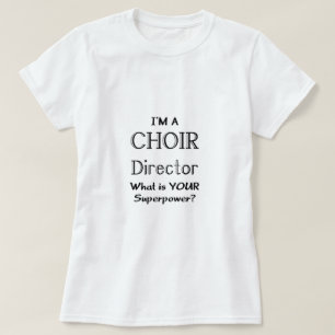 Choir director T-Shirt