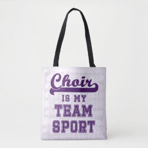 Choir is my team sport tote bag