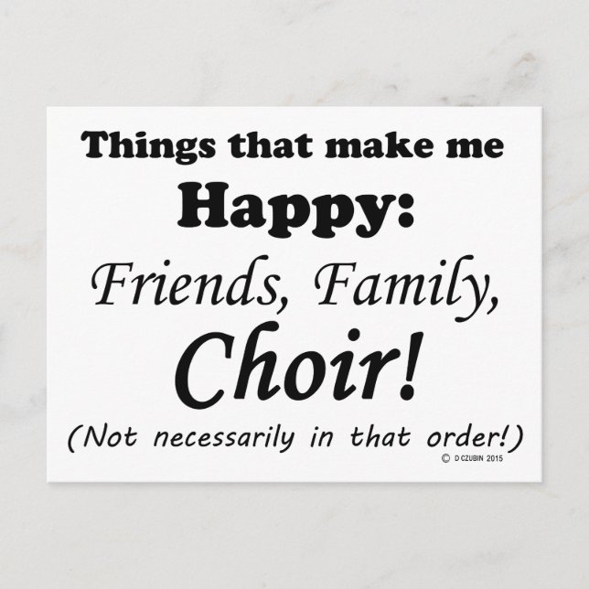 Choir Makes Me Happy Postcard (Front)