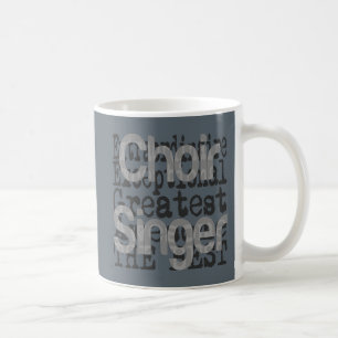 Choir Singer Extraordinaire Coffee Mug