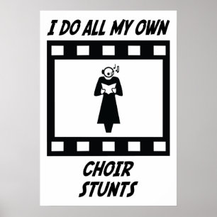 Choir Stunts Poster