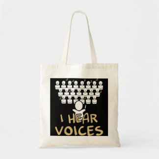 Choir Teacher  I Hear Voices Funny Chorister Tee Tote Bag