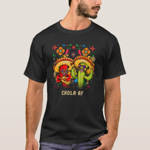 Chola AF Patriotic Latina Patriotism Mexican Ameri T-Shirt