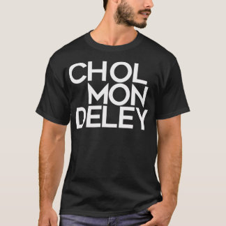Cholmondeley  T-Shirt