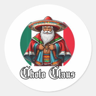 Cholo Christmas - Cholo Claus - Funny Mexican Sant Classic Round Sticker