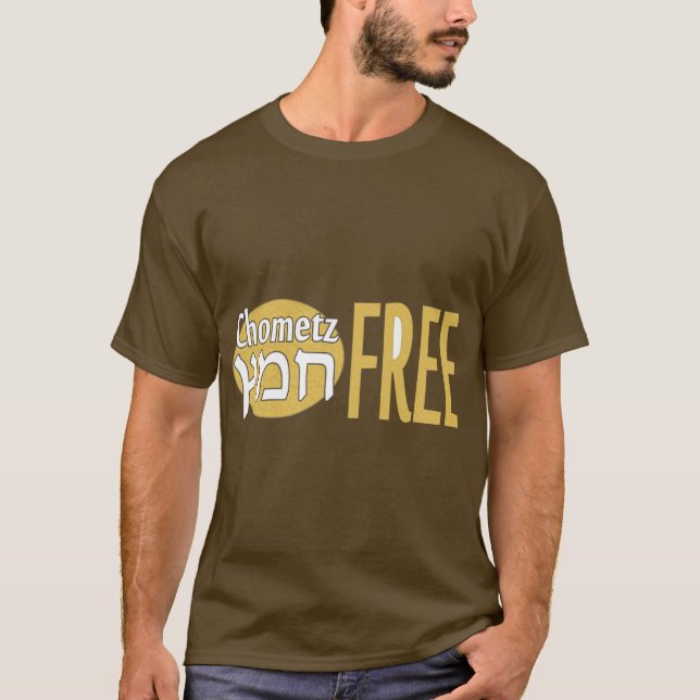 Chometz Free T-Shirt (Front)