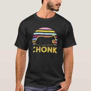 Chonk Big Fat Cats Meme T-Shirt