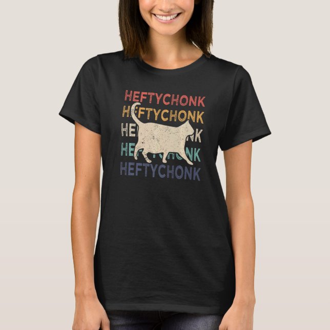 Chonk Cat Chonk Meme Fat Cat Retro Heftychonk T-Shirt (Front)