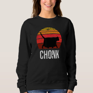 Chonker Meme Inspired Fat Cat Meme Related He Comn Sweatshirt