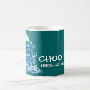 "Choo Choo here comes the train" blue teal mug