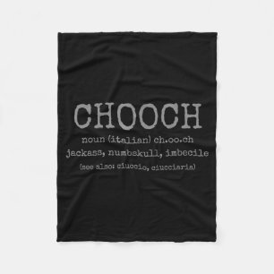 Chooch Definition Italian Slang Funny Italy Italia Fleece Blanket