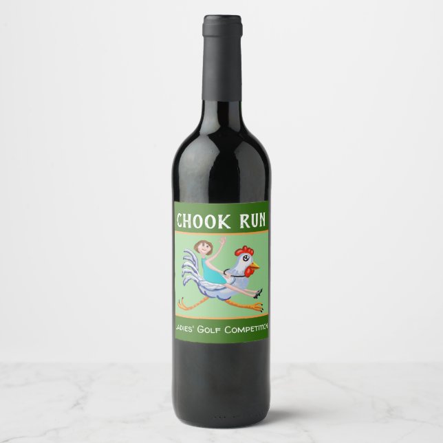 "Chook Run" Ladies Golf Competition prize Wine Label (Front)