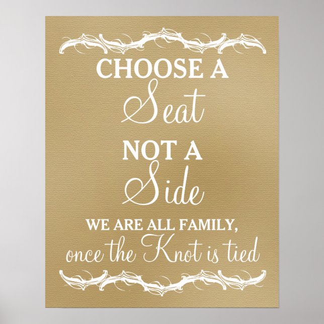 Choose a Seat not a Side rustic chic wedding sign (Front)