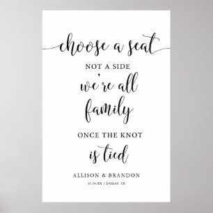 Choose a Seat not a Side Wedding Seating Sign