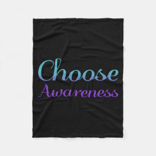 Choose Awareness Prevention Awareness Design Fleece Blanket