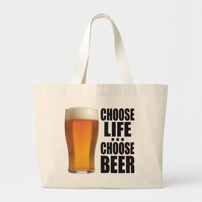Choose Beer. Large Tote Bag (Front)